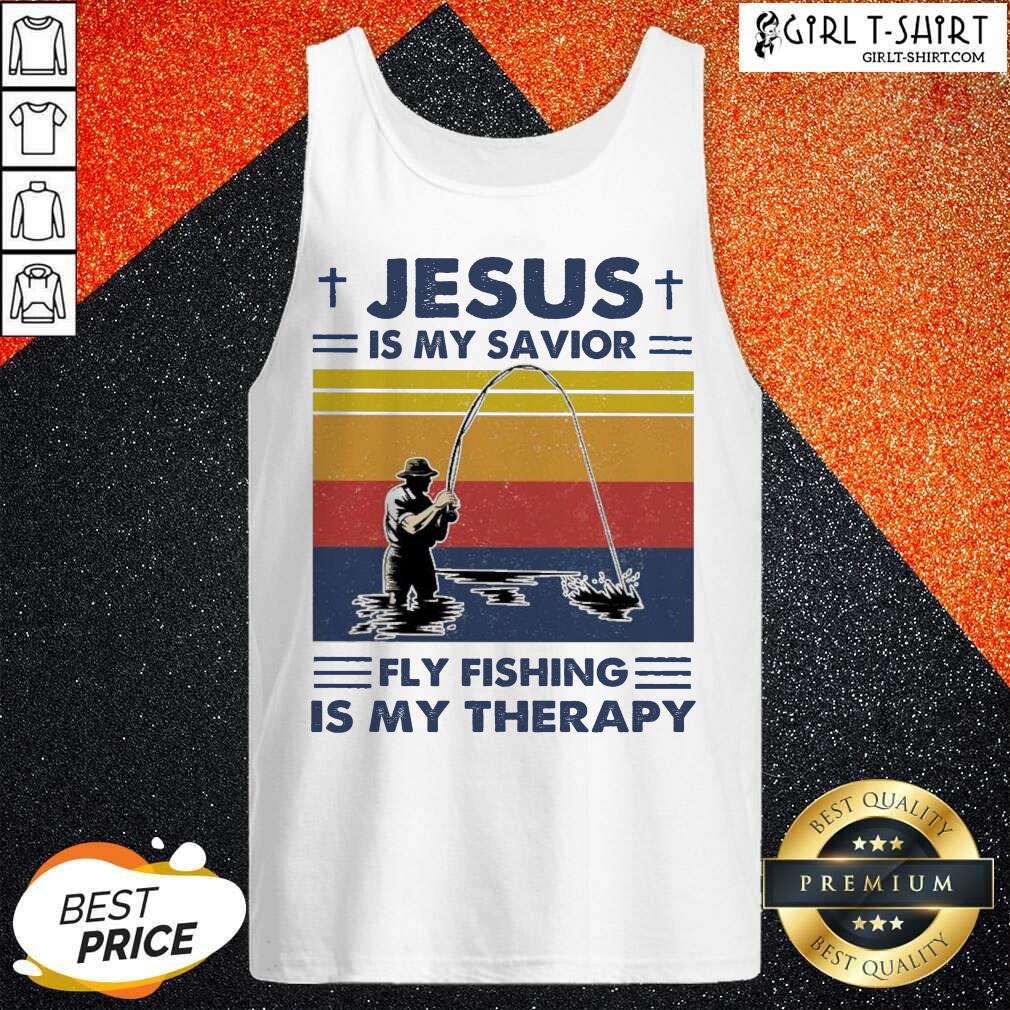 Official Jesus Is My Savior Fly Fishing Is My Therapy Vintage Shirt