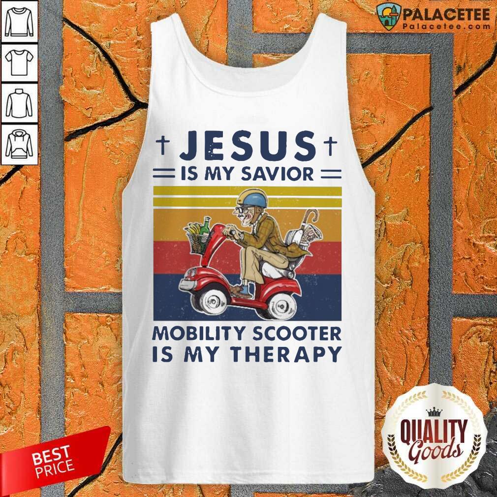 Official Jesus Is My Savior Mobility Scooter Is My Therapy Vintage Shirt