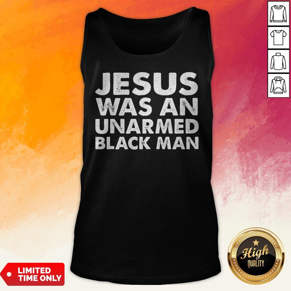 Official Jesus Was An Unarmed Black Man Shirt