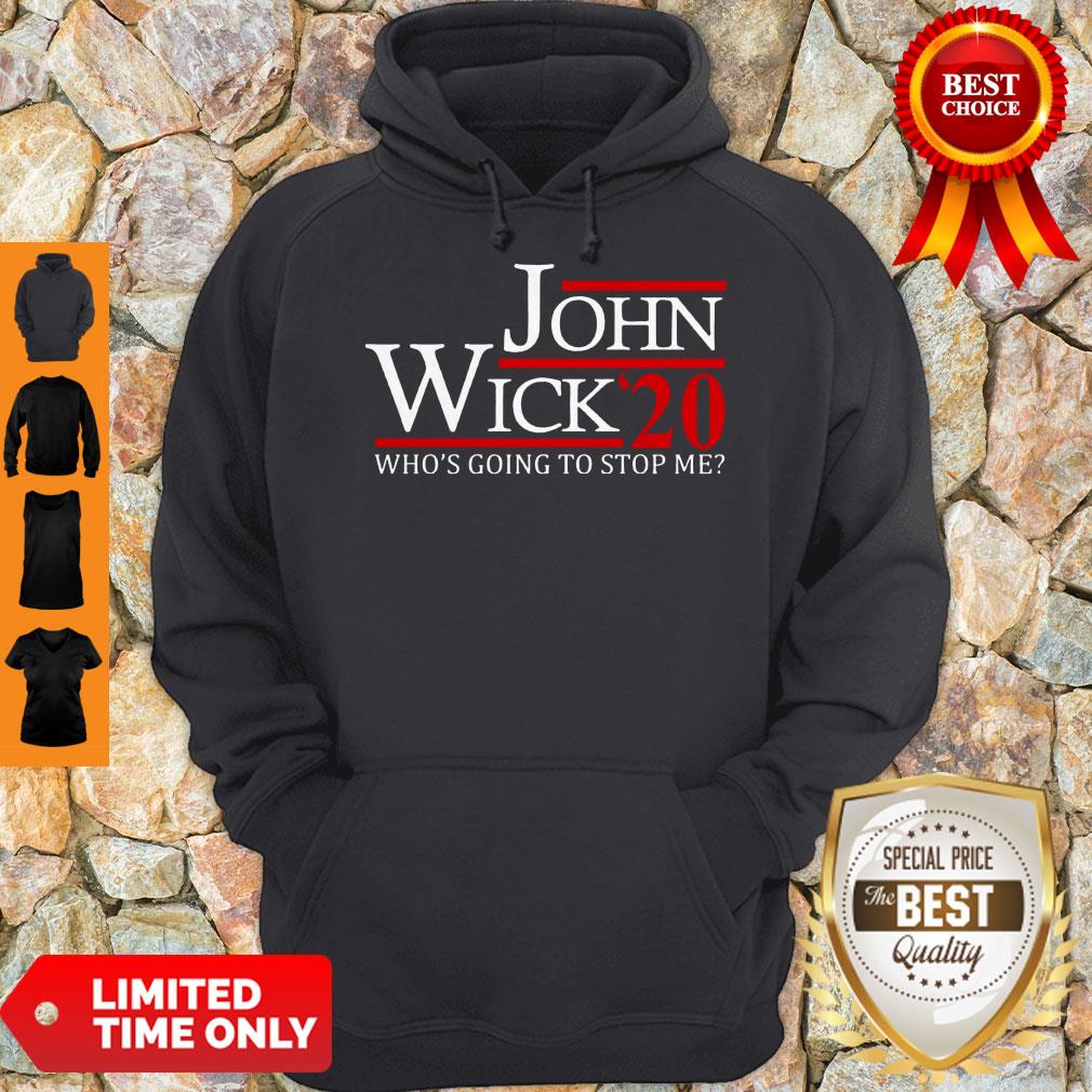 Official John Wick’20 Who’s Going To Stop Me Shirt