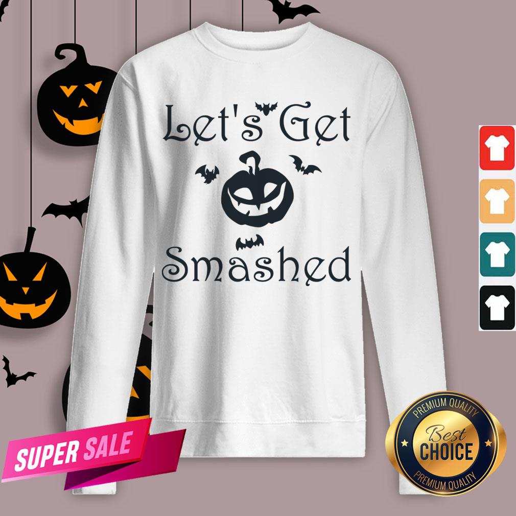 Official Let's Get Smashed Shirt