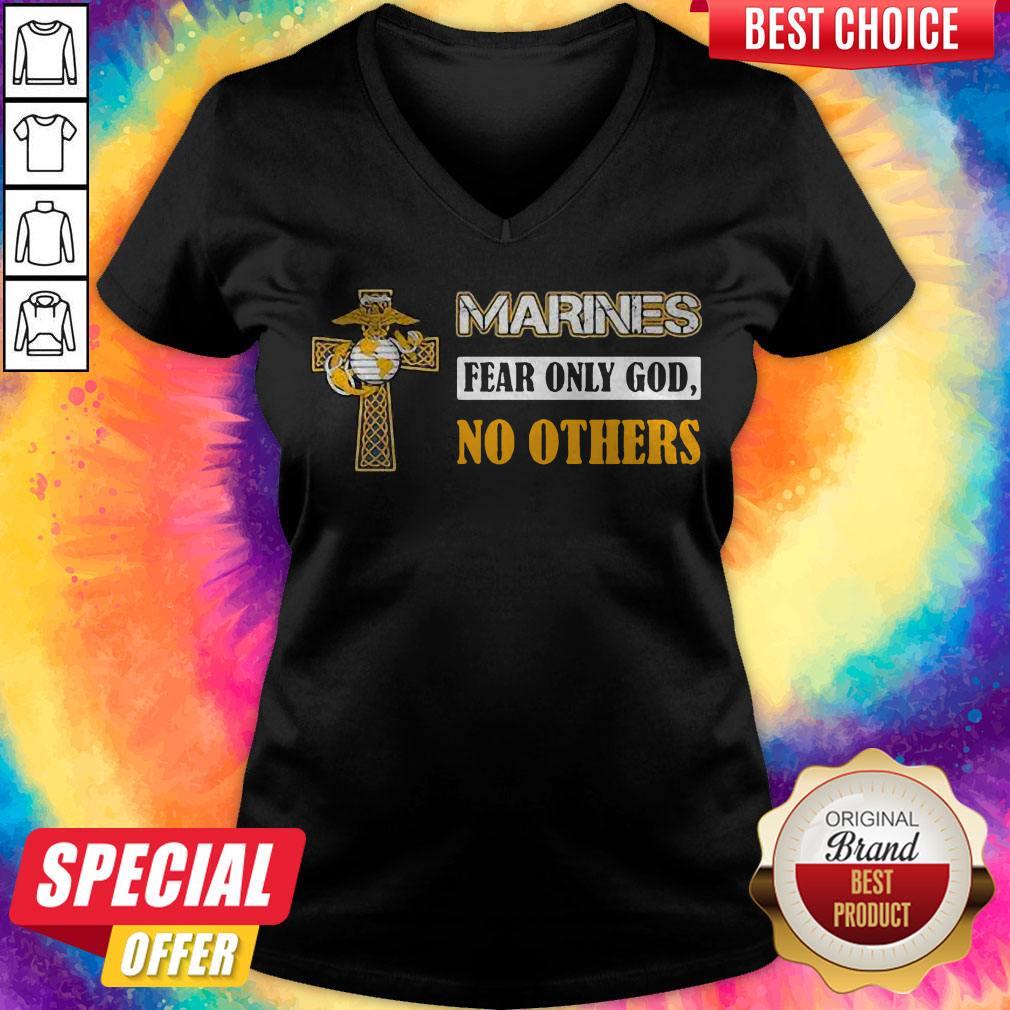 Official Marines Fear Only God No Others Shirt