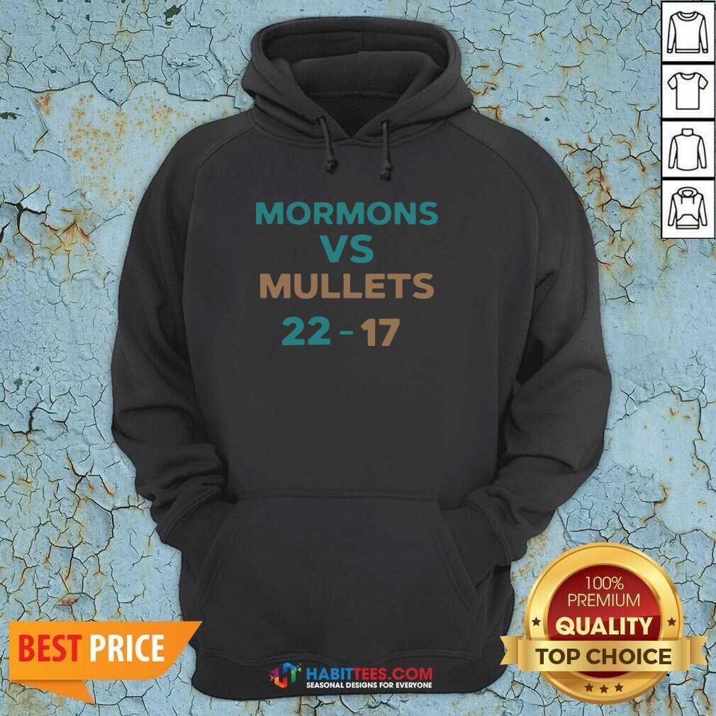 Official Mormons Vs Mullets 22-17 Shirt