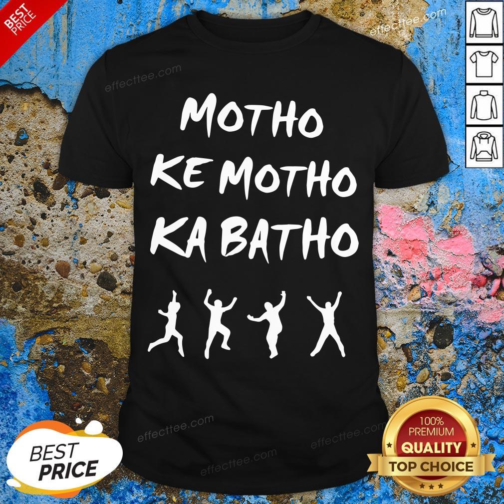 Official Motho Ke Motho Ka Batho Shirt