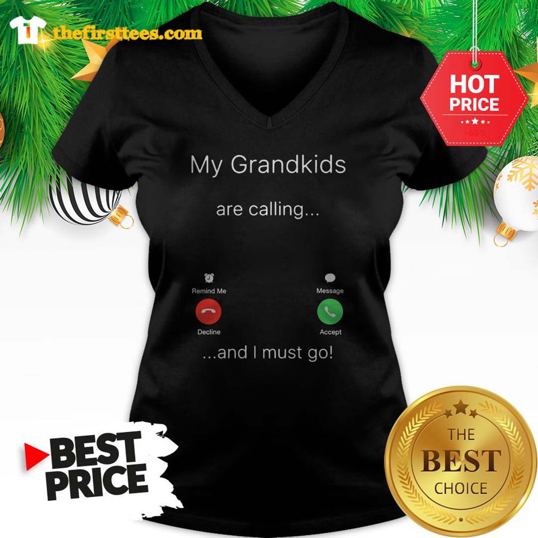 Official My Grandkids Laim Olivia And Emma Are Calling And I Must Go Shirt