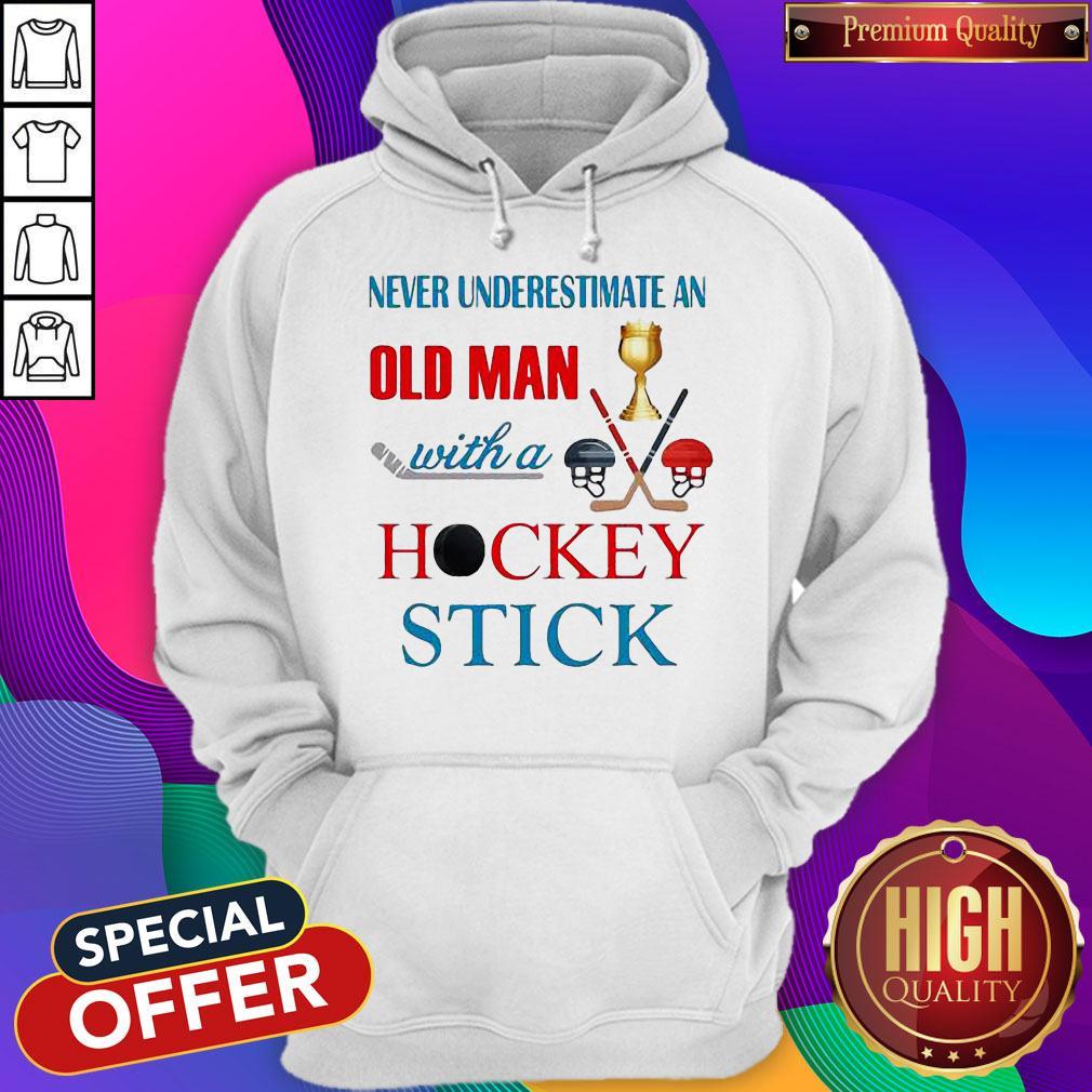 Official Never Underestimate An Old Man With A Hockey Stick Shirt