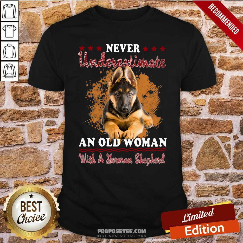Official Never Underestimate An Old Woman With A German Shepherd Shirt
