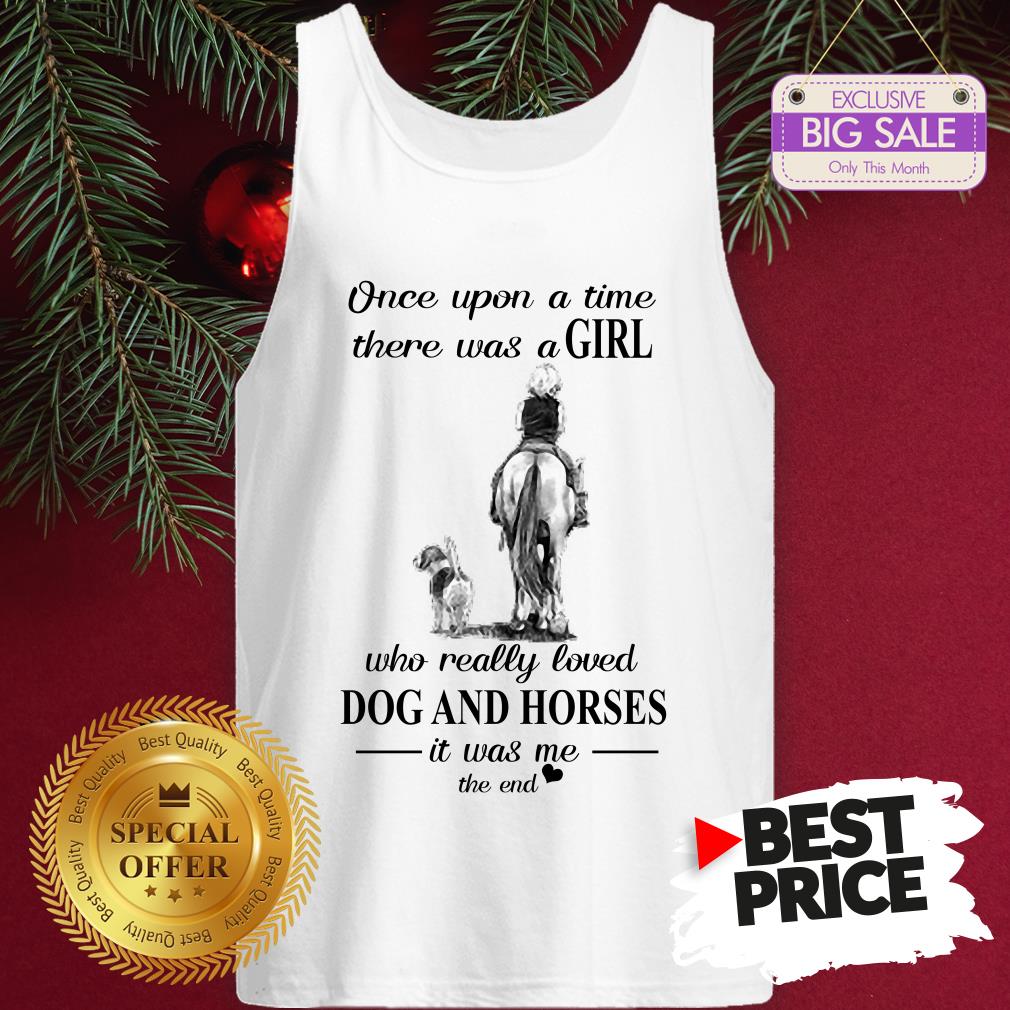Official Once Upon A Time There Was A Girl Who Really Love Dogs Horses Shirt
