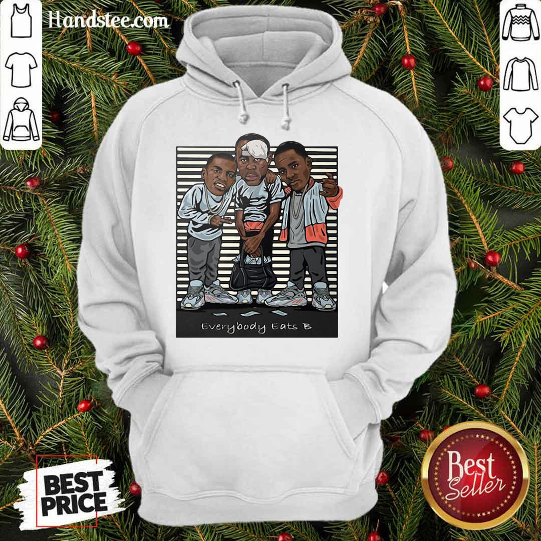 Official Paid In Full Everybody Eats B Shirt