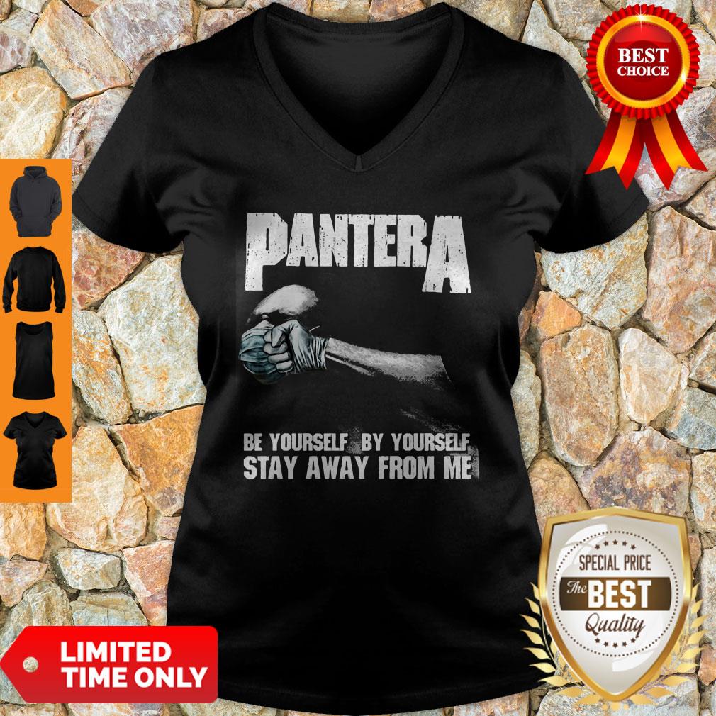 Official Pantera Be Yourself By Yourself Stay Away From Me Shirt