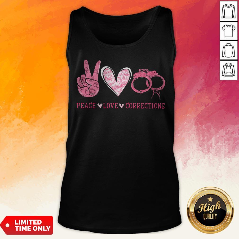 Official Peace Love Corrections Shirt