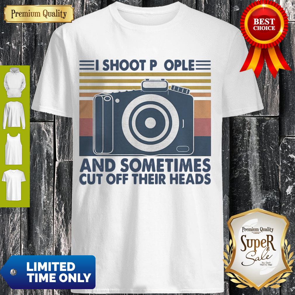 official-photography-i-shoot-people-and-sometimes-cut-off-their-heads-vintage-shirt.jpg