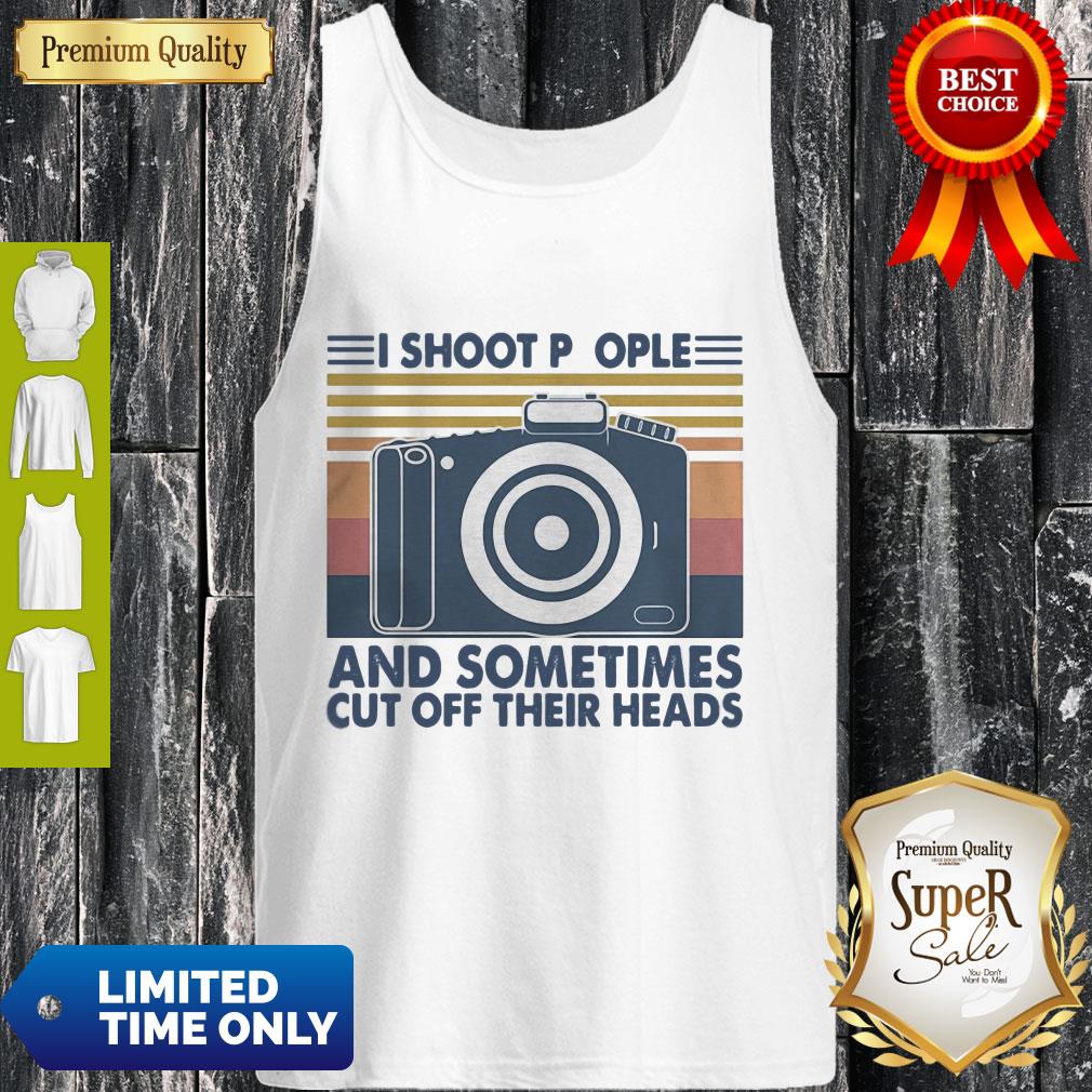 official-photography-i-shoot-people-and-sometimes-cut-off-their-heads-vintage-tank-top.jpg