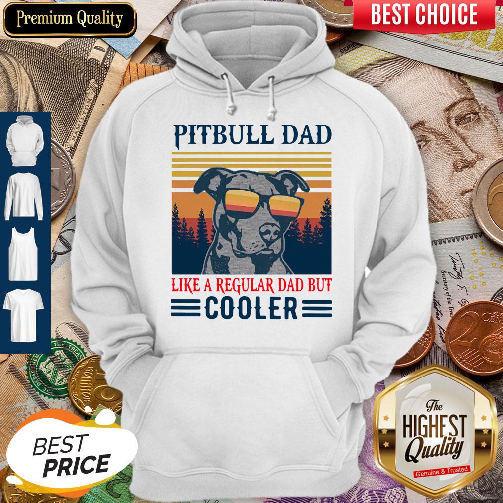 Official Pitbull Dad Like A Regular Dad But Cooler Vintage Shirt