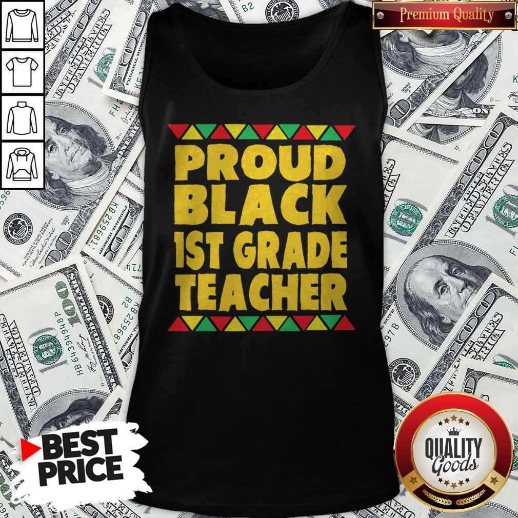 Official Proud Black 1st Grade Teacher Shirt