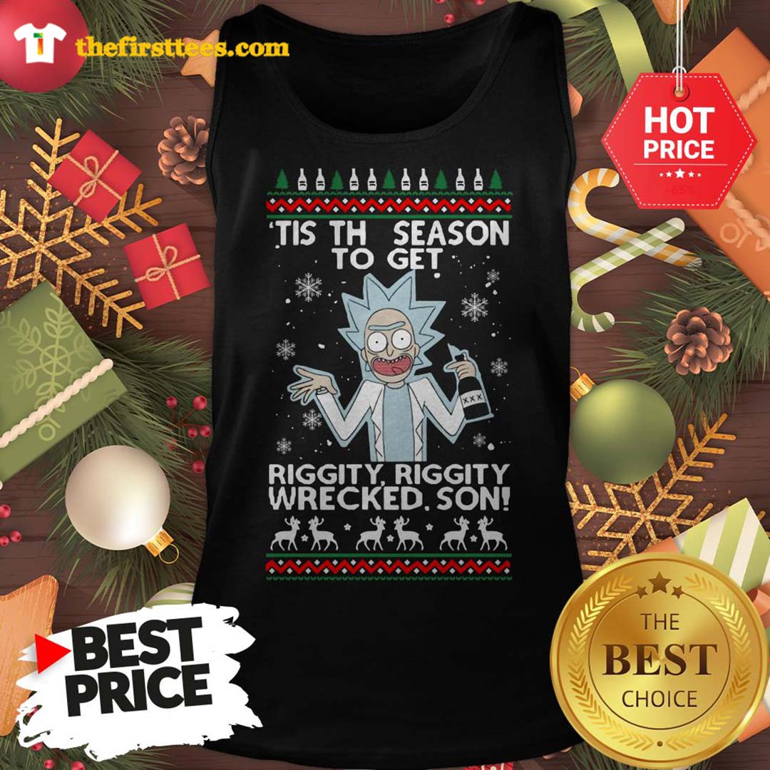 official-rick-sanchez-tis-the-season-to-get-riggity-riggity-wrecked-son-ugly-christmas-tank-top-1.jpg