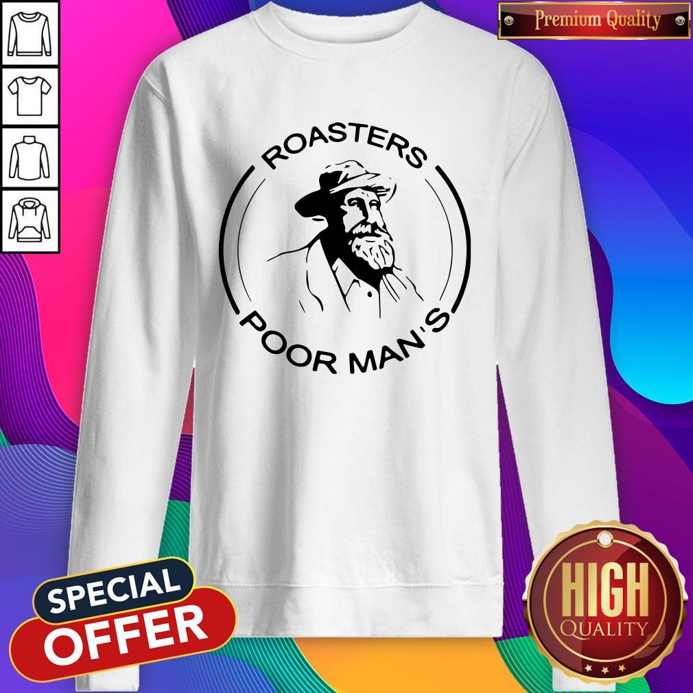 Official Roasters Poor Mans Shirt