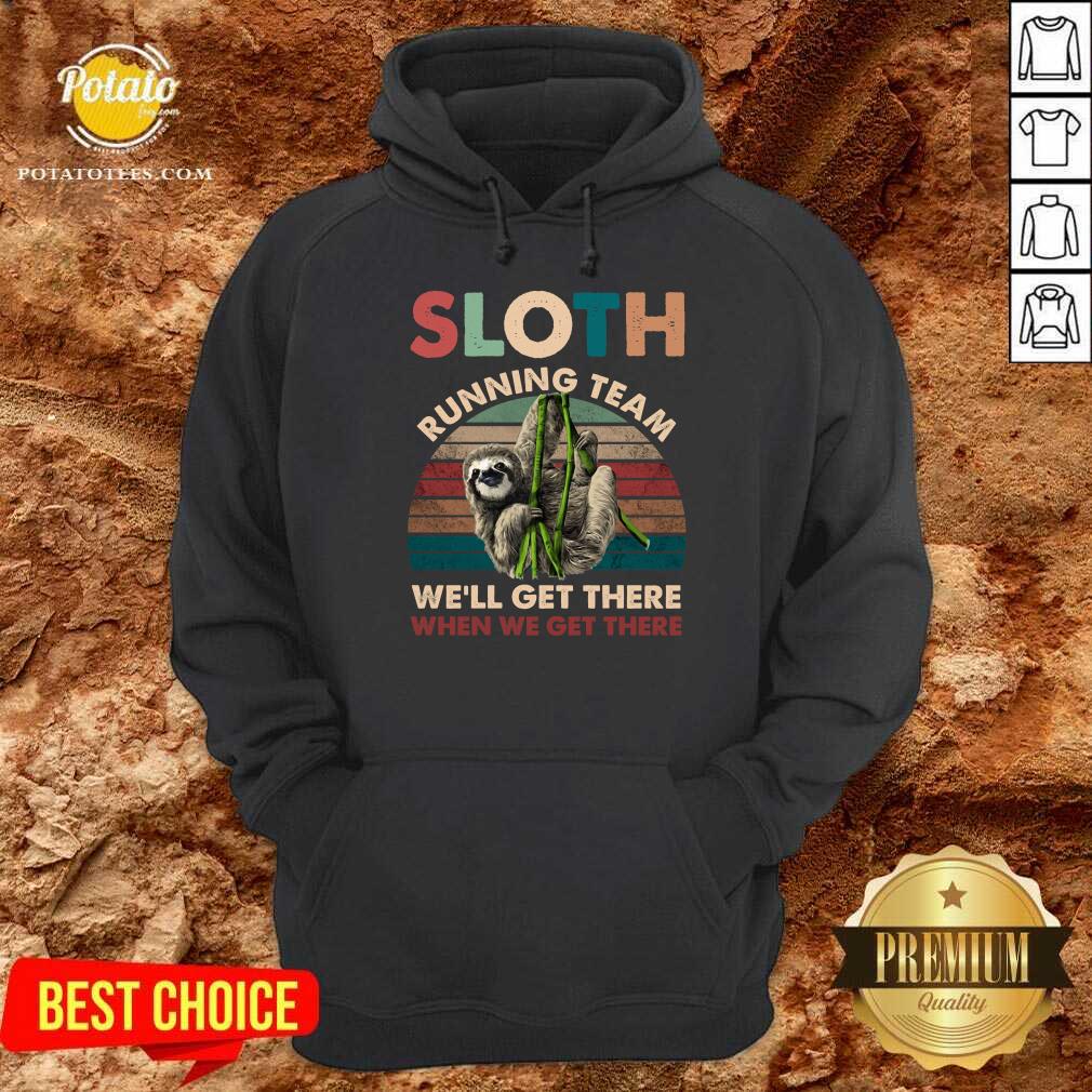 Official Sloth Running We’ll Get There When We Get There Vintage Shirt