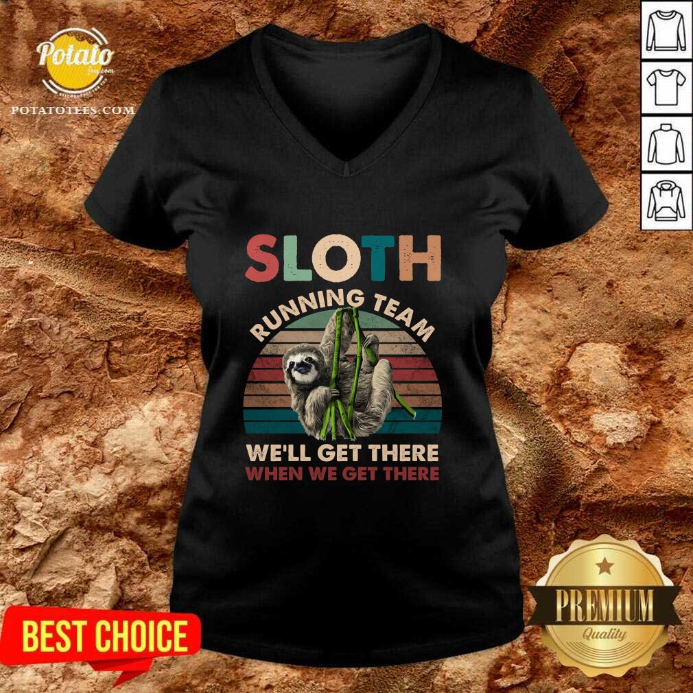 Official Sloth Running We’ll Get There When We Get There Vintage Shirt