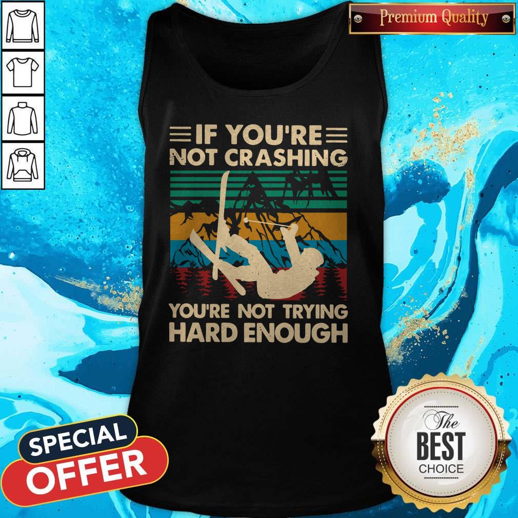 official-snowboarding-if-youre-not-crashing-youre-not-trying-hard-enough-vintage-tank-top.jpg