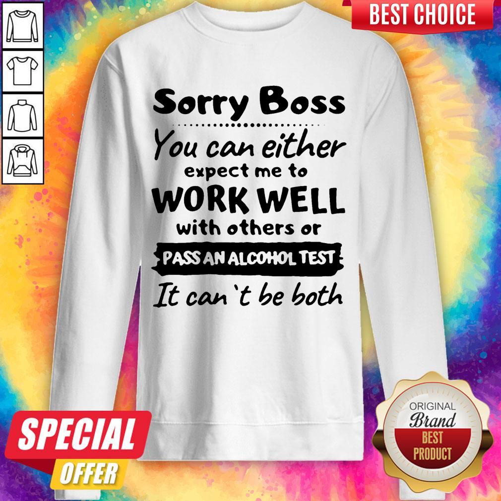 Official Sorry Boss Shirt