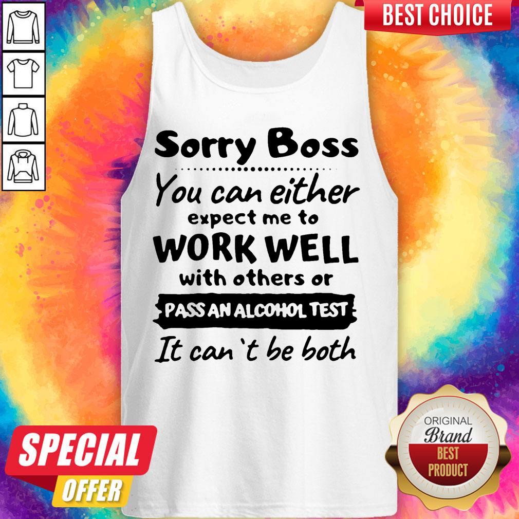 Official Sorry Boss Shirt