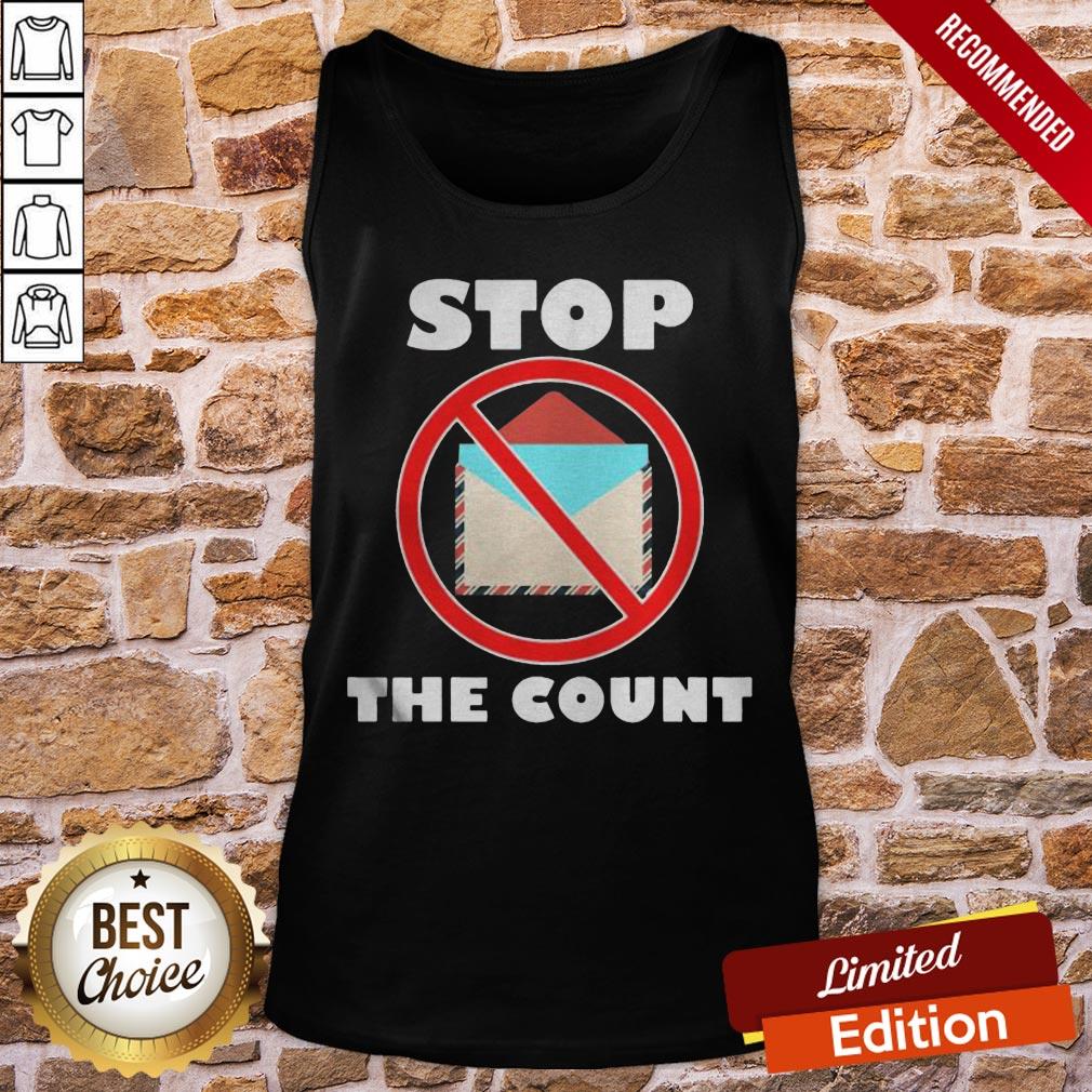 Official Stop The Count President Donald Trump Supporters Shirt