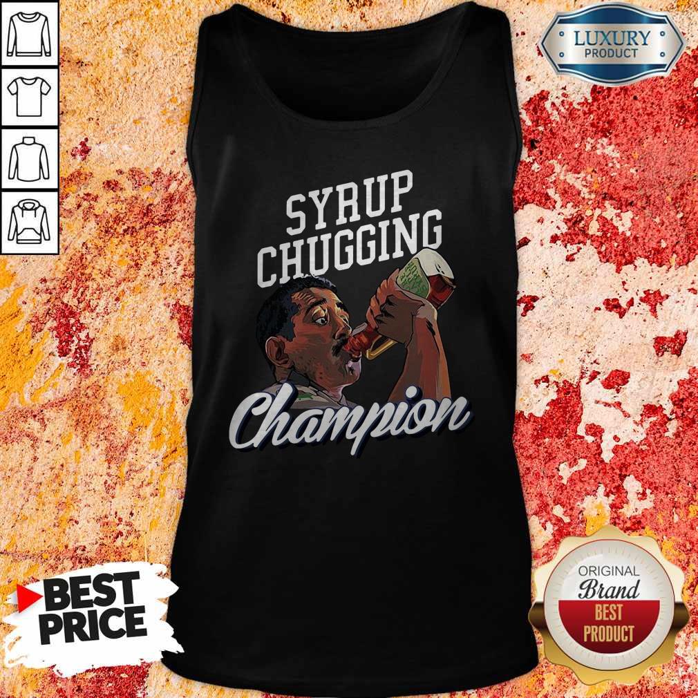 Official Syrup Chugging Champion Shirt