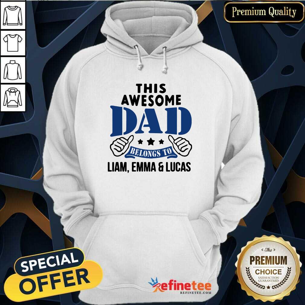 Official This Awesome Dad Belongs To Liam Emma And Lucas Shirt