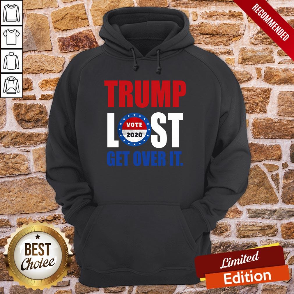 Official Trump Lost Vote 2020 Get Over It Shirt