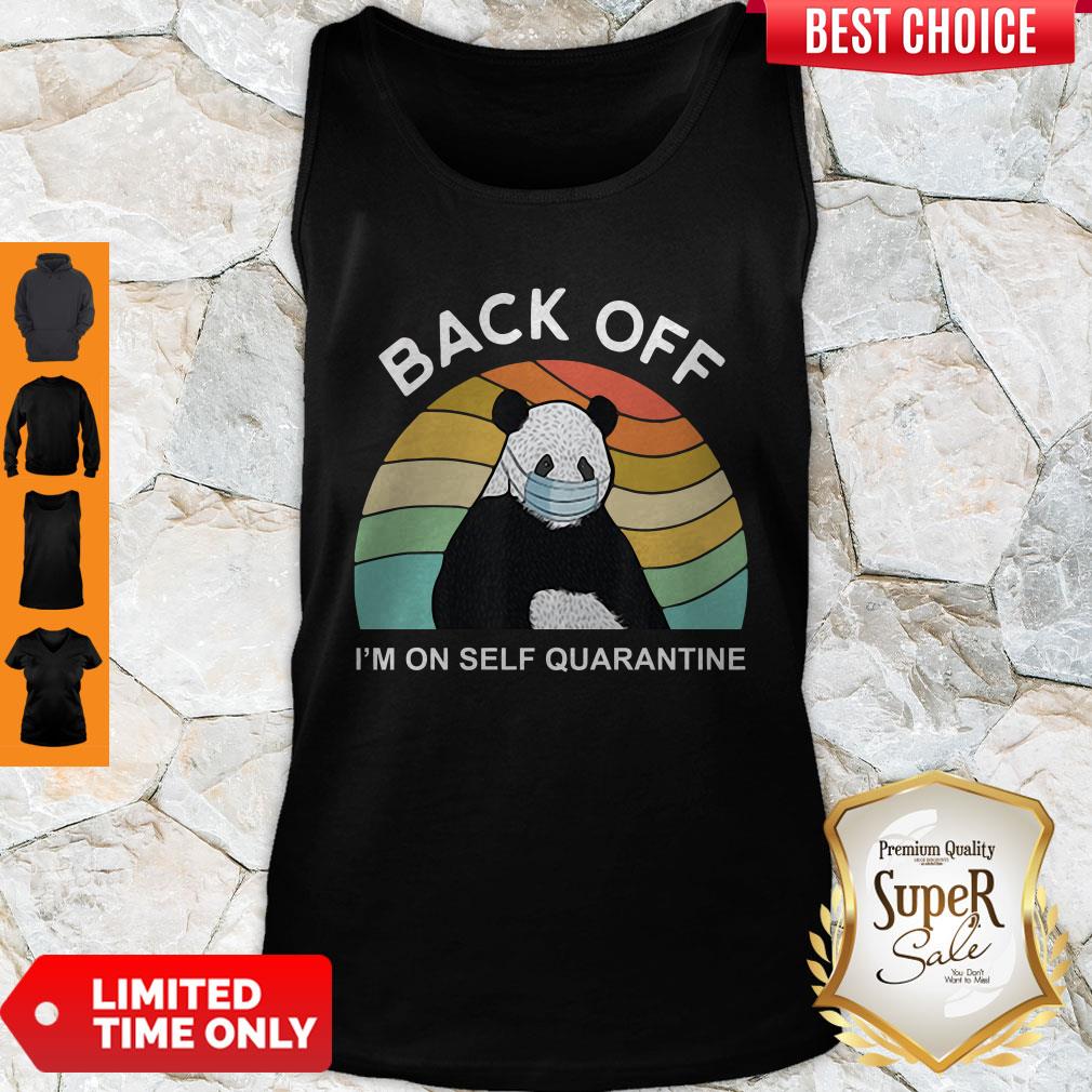 Official Vintage Panda Back Off I'm On Self Quarantine Shirt