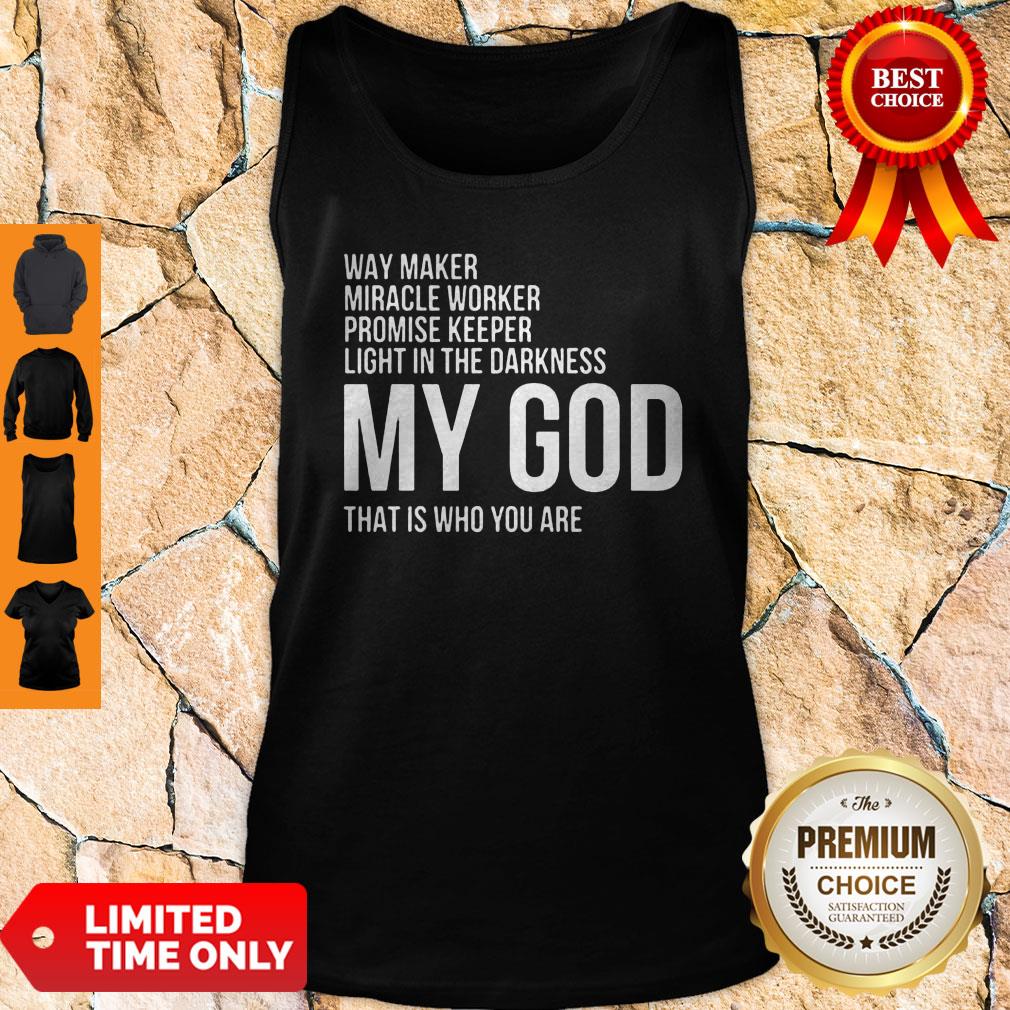 Official Way Maker Miracle Worker My God Shirt
