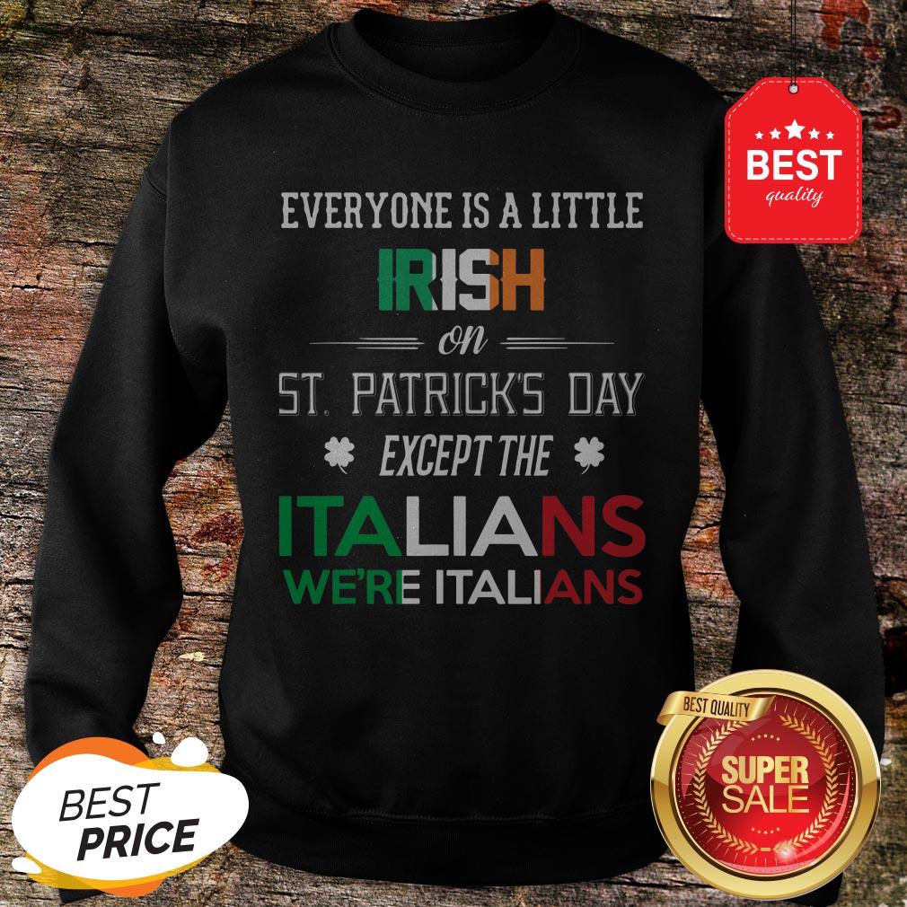 Official We’re Still Italians on St. Patrick’s Day Shirt