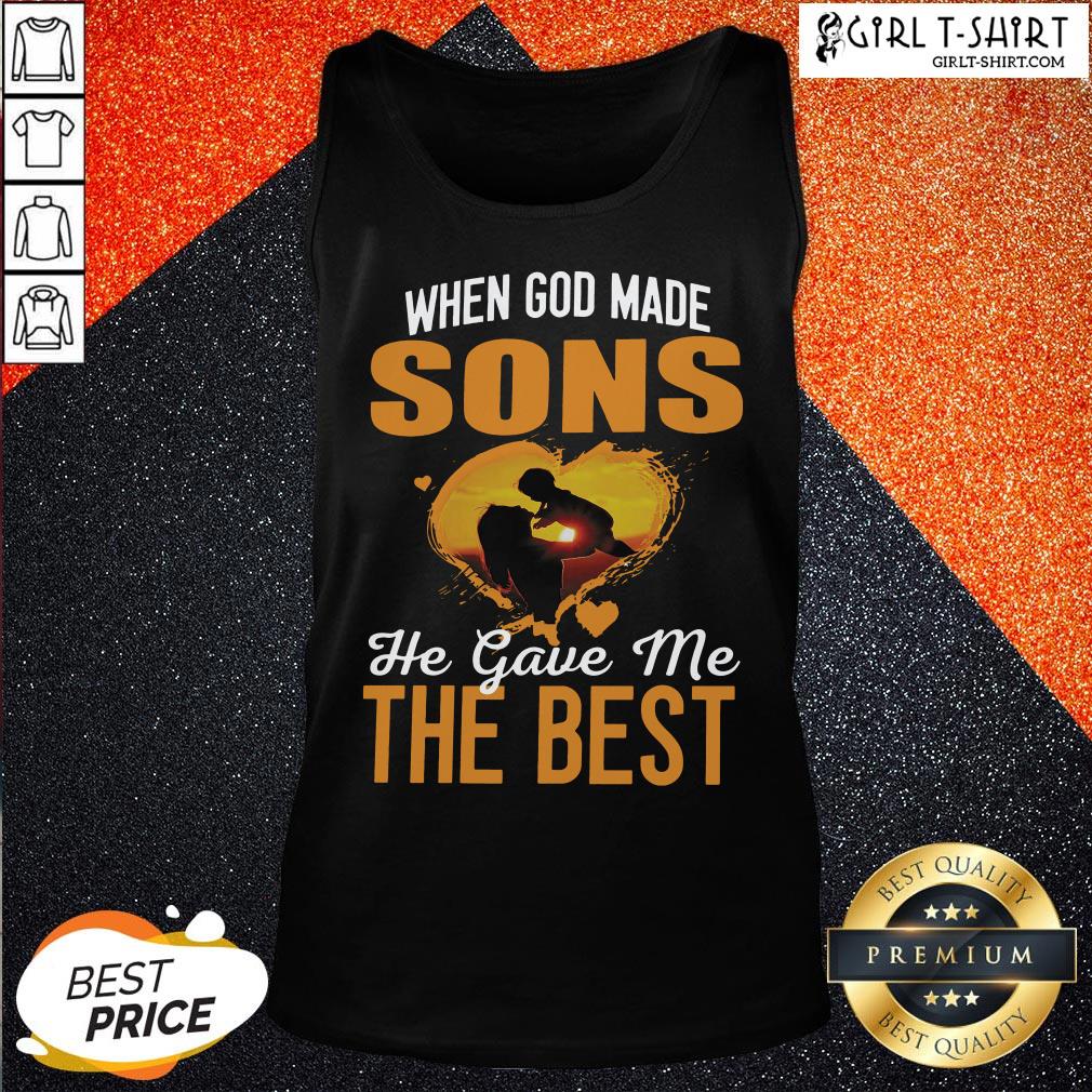Official When God Made Sons He Gave Me The Best Shirts