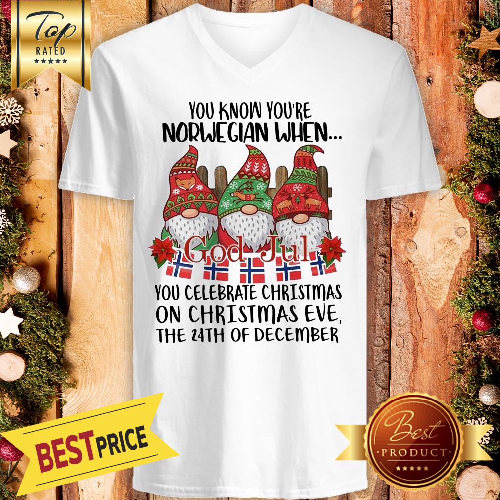 Official You Know You’re Norwegian When God Jul You Celebrate Christmas Shirt