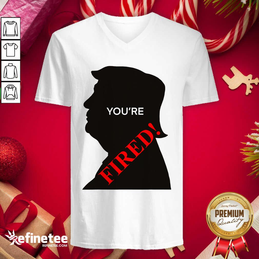 Official You’re Fired Donald Trump Presidential Election Shirt