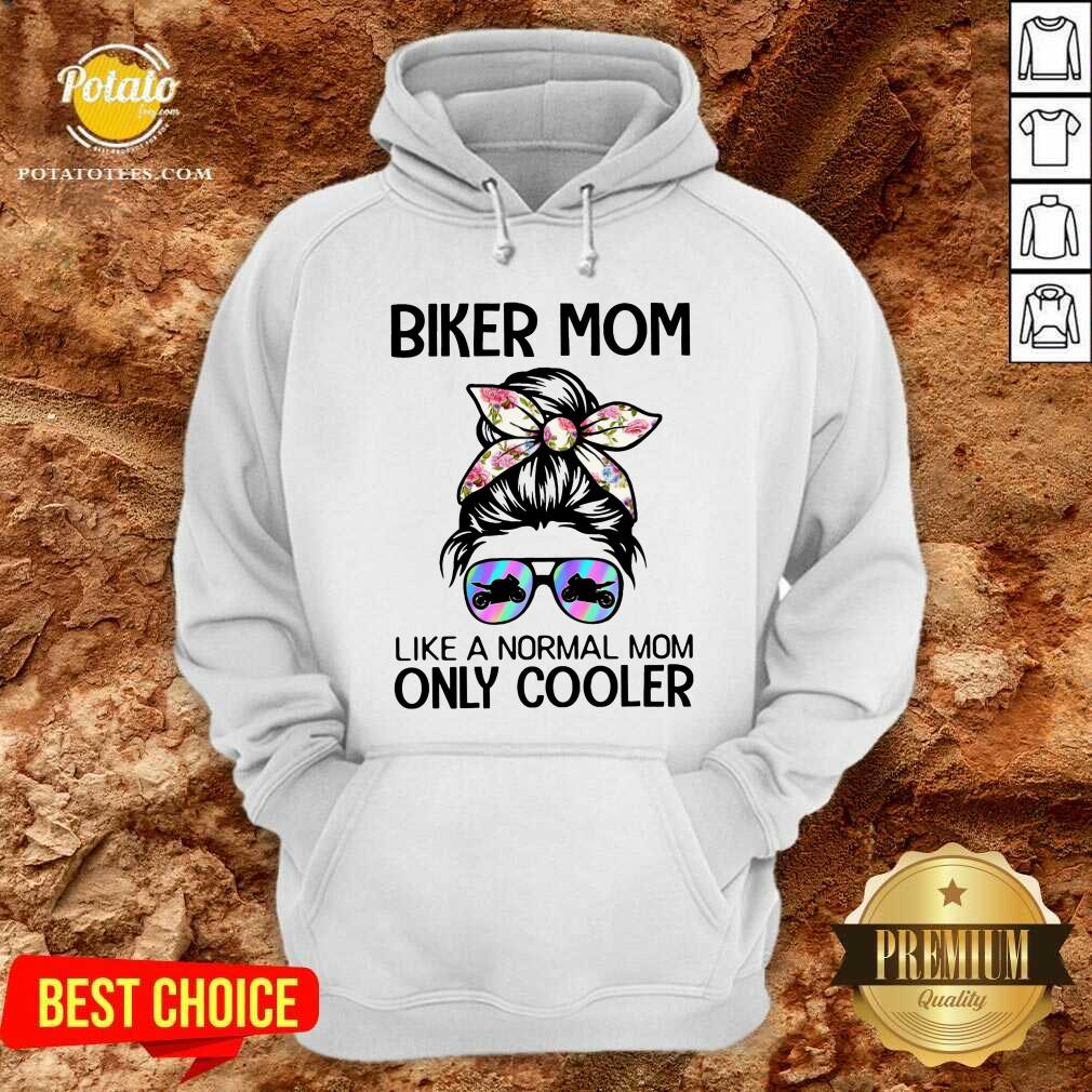 Biker Mom Like A Normal Mom Only Cooler Shirt