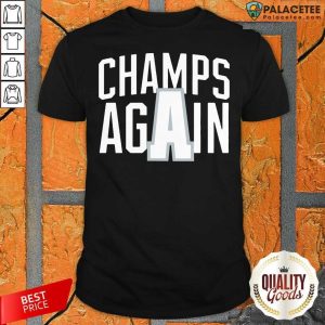Awesome Alabama Champs Again Shirt