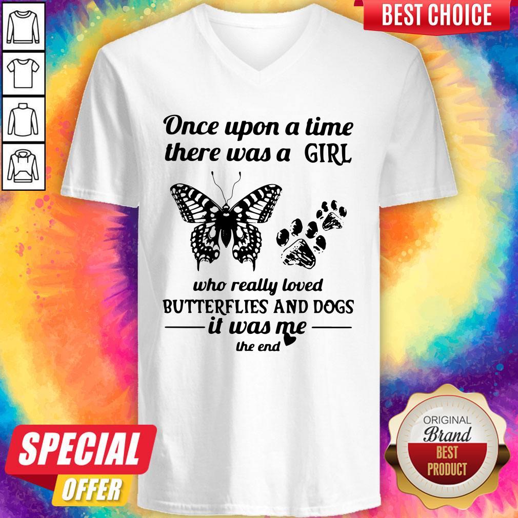 Once Upon A Time There Was A Girl Who Really Loved Butterflies And Dogs Shirt