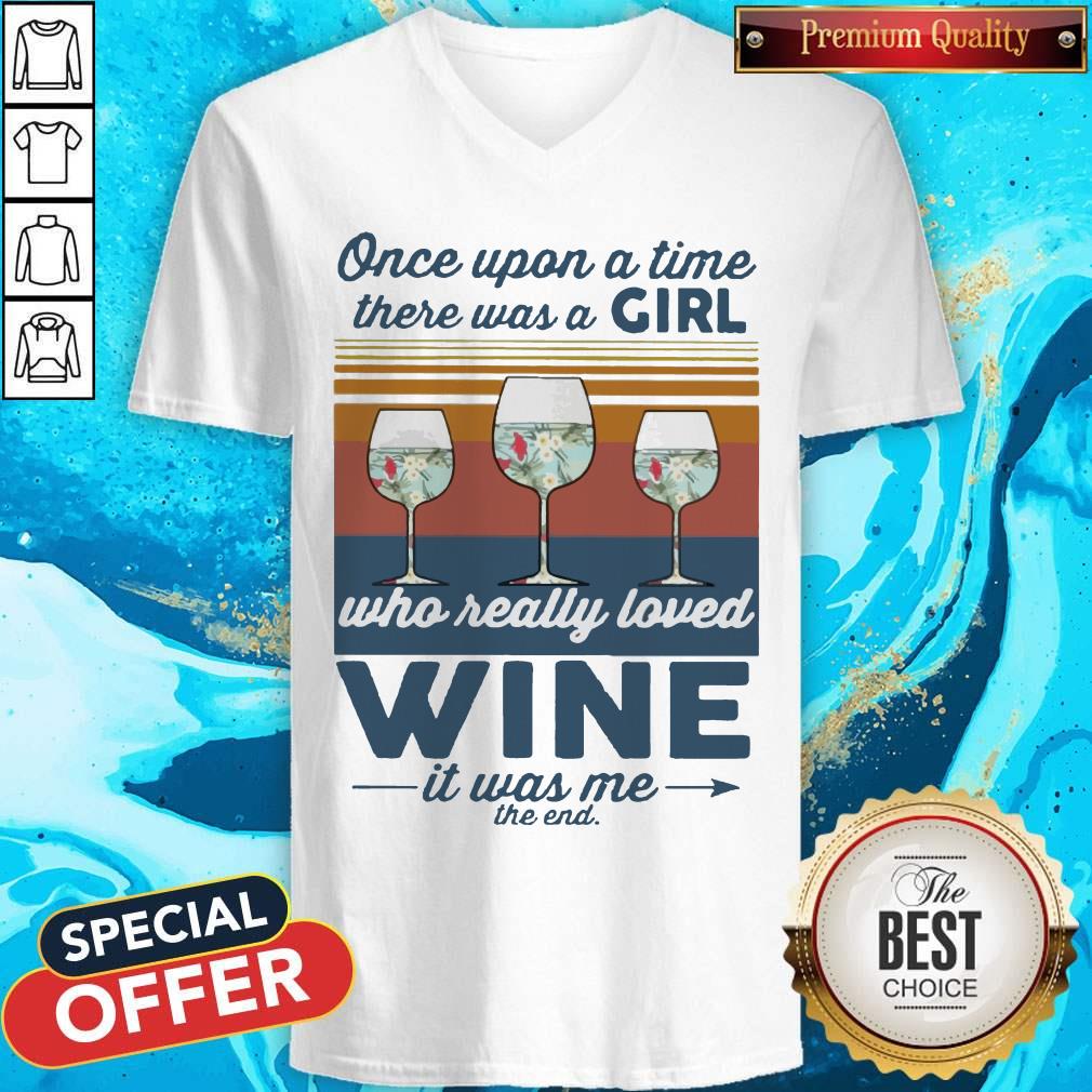 once-upon-a-time-there-was-a-girl-who-really-loved-wine-it-was-me-the-end-vintage-v-neck.jpg