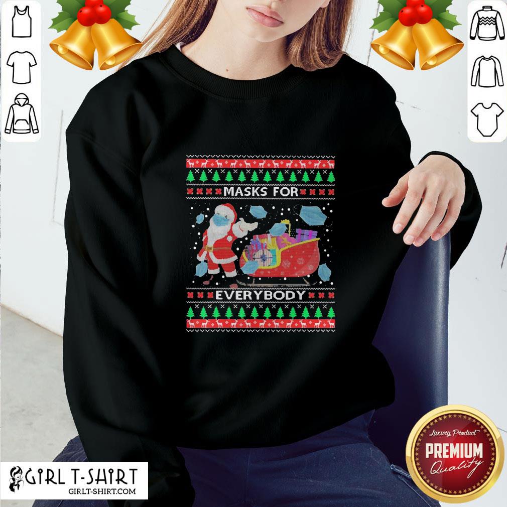Only Masks For Everybody Quarantine 2020 Ugly Christmas Shirt
