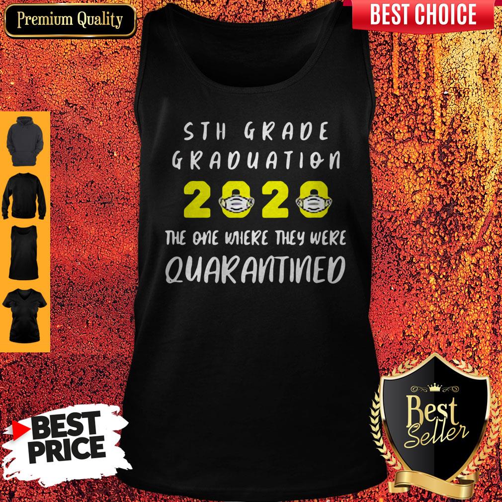 original-5th-grade-graduation-2020-mask-the-one-where-they-were-quarantined-tank-top.jpg