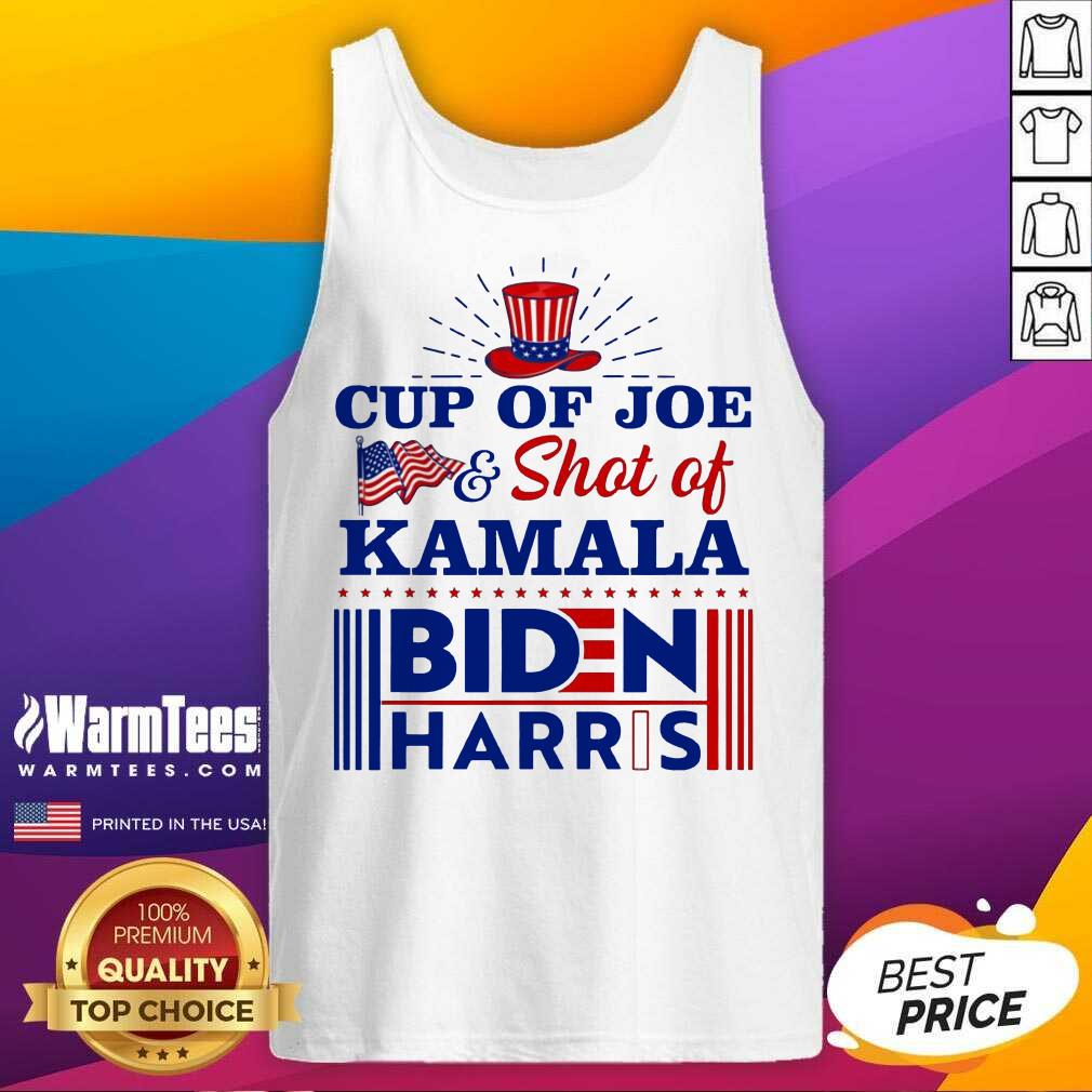 Original American Flag Cup Of Joe And Shot Of Kamala Biden Harris Shirt
