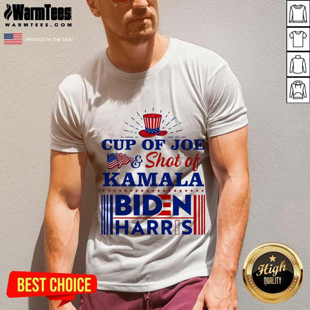 Original American Flag Cup Of Joe And Shot Of Kamala Biden Harris Shirt