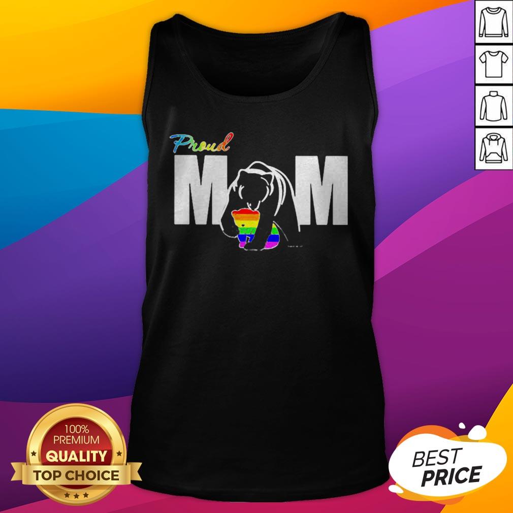 Original Bear Proud Mom LGBT Pride Shirt