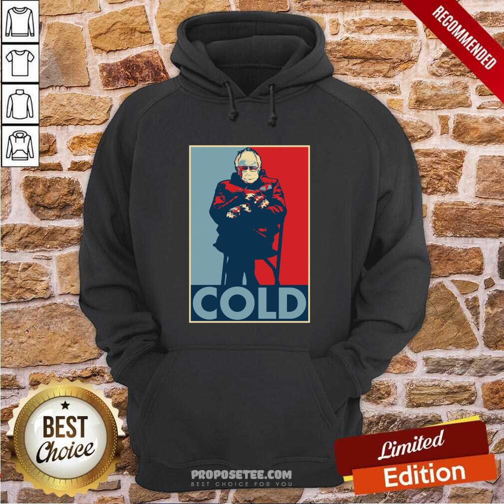 Original Bernie Sanders Cold Bernie Mittens Funny Meme Inauguration Shirt
