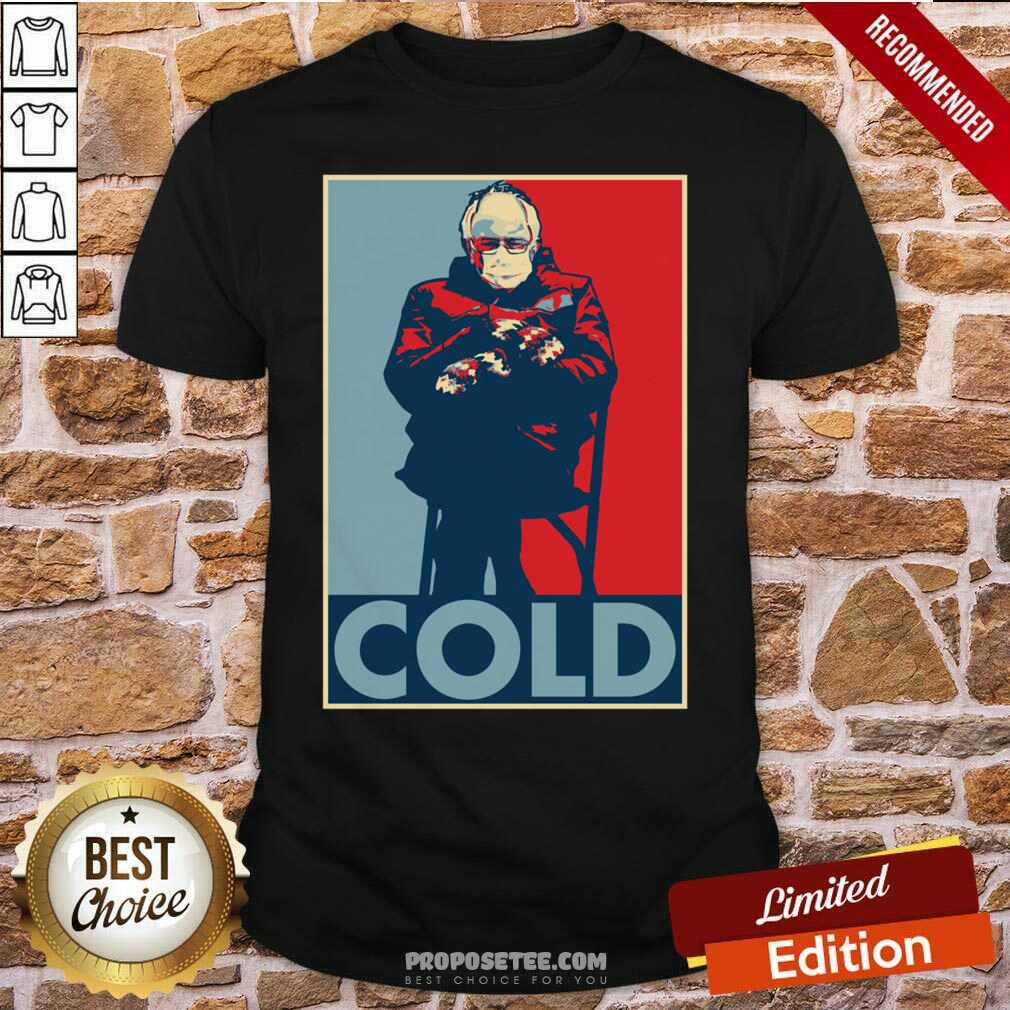 Original Bernie Sanders Cold Bernie Mittens Funny Meme Inauguration Shirt
