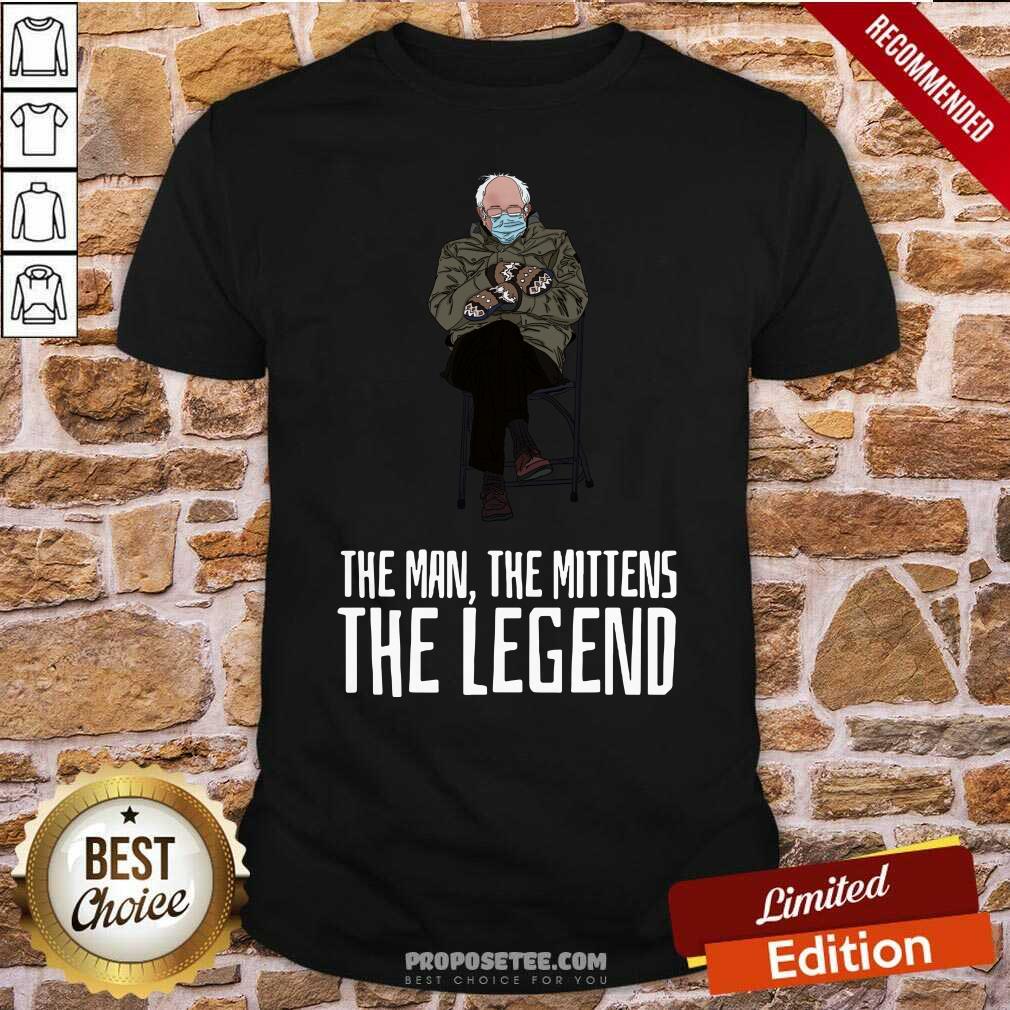 Original Bernie Sanders The Man The Mittens The Legend Shirt