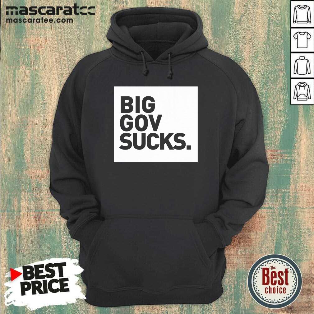 Original Big Gov Sucks Shirt