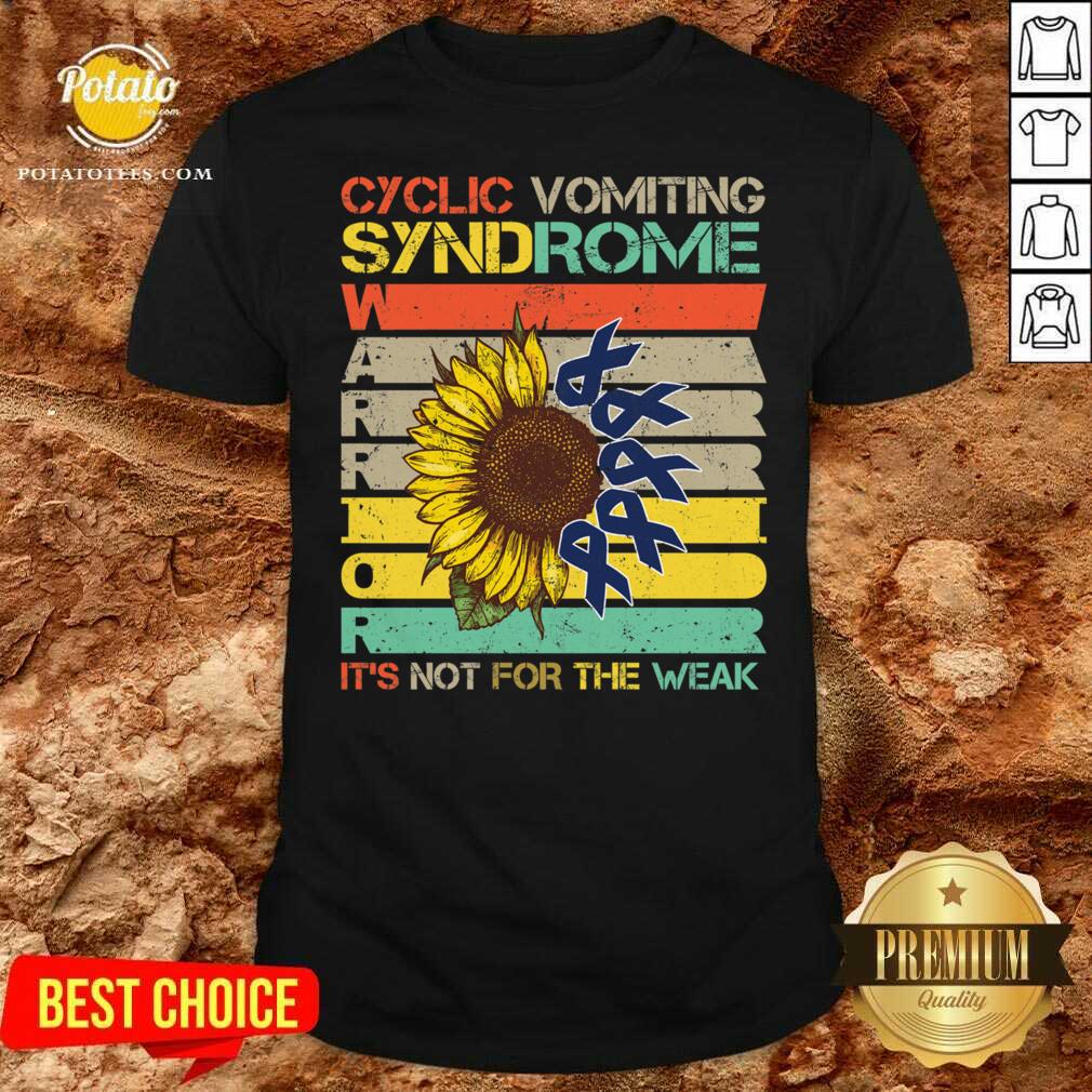 original-cyclic-vomiting-syndrome-warrior-it-is-not-for-the-weak-sunflower-shirt.jpg